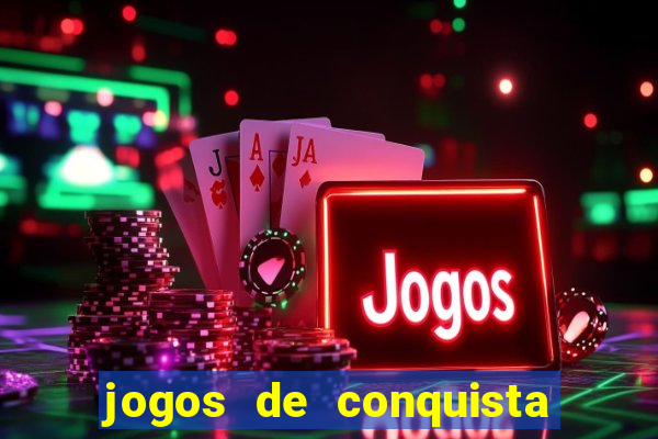 jogos de conquista de territorio